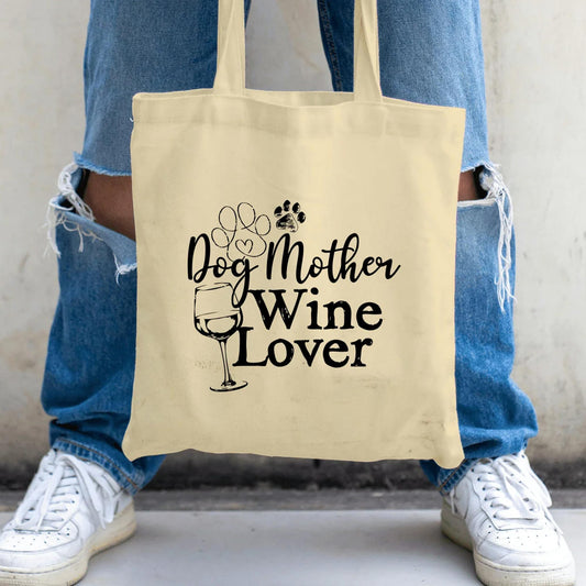 Dog Mother-Wine Lover Tote